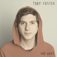 TOBY FOSTER - 100 Ways (CASS)