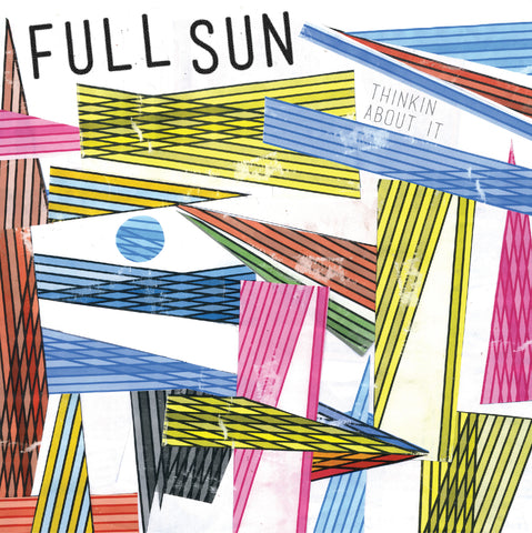 FULL SUN - Thinkin About It (LP)