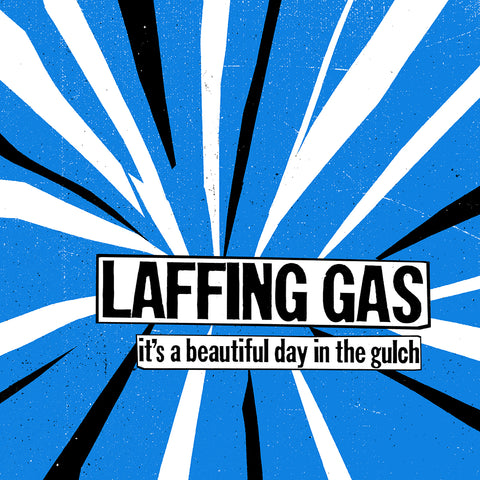 LAFFING GAS - It's a Beautiful Day in the Gulch (CASS)