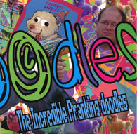DOODLES, THE - The Incredible Pranking Doodles (CD)