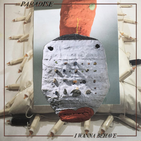 PARADISE - I Wanna Behave (7" EP)