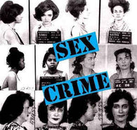 SEX CRIME - I Am An Observer                             (7" EP)
