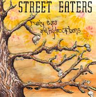 STREET EATERS - Rusty Eyes & Hydrocarbons (CD)