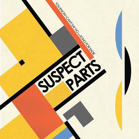 SUSPECT PARTS - You Know I Can't Say No (7" EP)