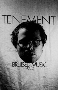 TENEMENT - Bruised Music Vol. 2 (CASS)