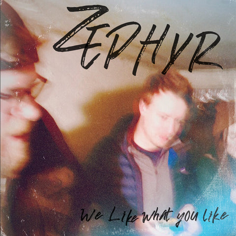 ZEPHYR - We Like What You Like (CASSINGLE)