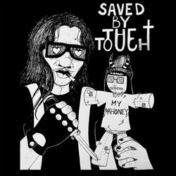 TOUCH, THE - Saved By (LP)