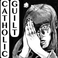 CATHOLIC GUILT - Self-Titled (LP)