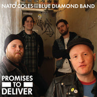 NATO COLES & THE BLUE DIAMOND BAND - Promises To Deliver (LP)