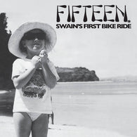 FIFTEEN - Swain's First Bike Ride (LP)
