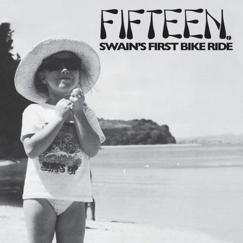 FIFTEEN - Swain's First Bike Ride (LP)