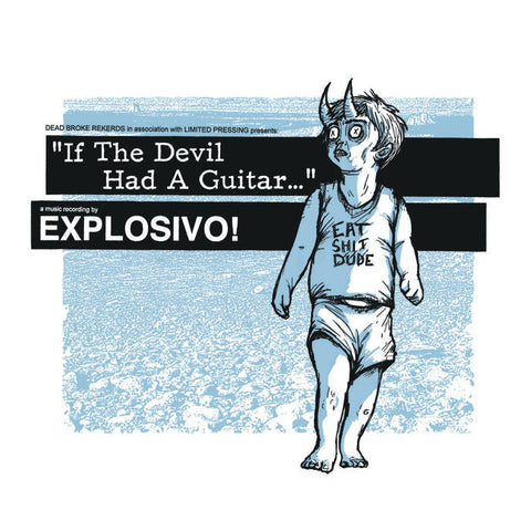 EXPLOSIVO! - If the Devil Had a Guitar (CD)
