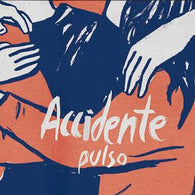 ACCIDENTE - Pulso (LP)