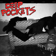 DEEP POCKETS - Nice Life (7" EP)