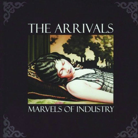 ARRIVALS, THE - Marvels of Industry                 (CD)