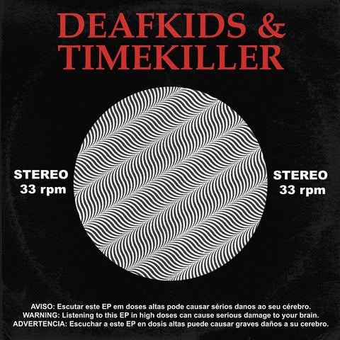 V/A: DEAFKIDS / TIMEKILLER - Split (7" EP)