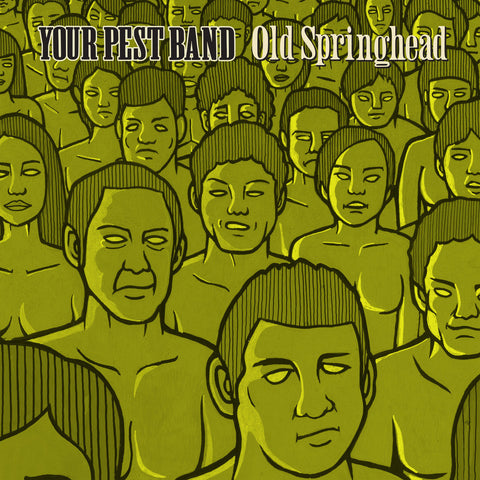YOUR PEST BAND - Old Springhead (2XLP)