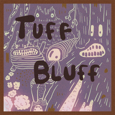 TUFF BLUFF - Poppies (7" Flexi Disc)