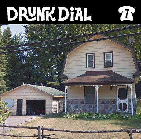 Drunk Dial #7 - CAREFUL (7")