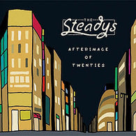 STEADYS, THE - Afterimage of Twenties (CD)