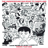 UNDERGROUND RAILROAD TO CANDYLAND, THE - Knows Your Sins (CD)