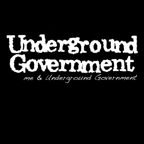 V/A: UNDERGROUND GOVERNMENT - Me & Underground Government (2XCD)