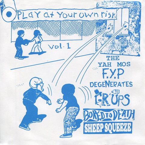 V/A:  PLAY AT YOUR OWN RISK VOL. 1 - 6-Band Split                 (7" EP)