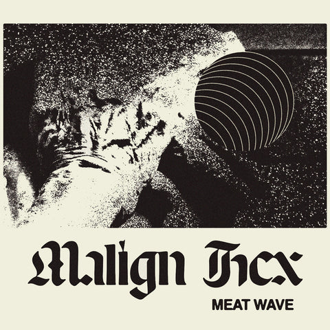 MEAT WAVE - Malign Hex (CASS)