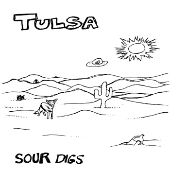 TULSA - Sour Digs (LP)