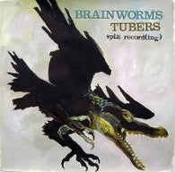 Tubers/Brainworms "split"